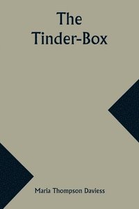 bokomslag The Tinder-Box