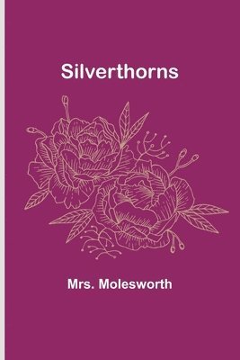 Silverthorns 1