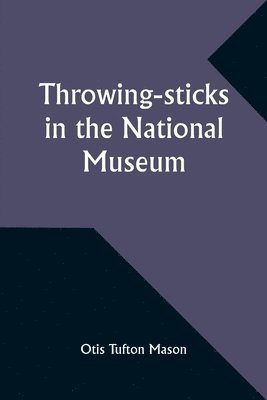 Throwing-sticks in the National Museum 1