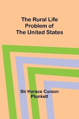 bokomslag The Rural Life Problem of the United States