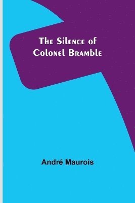 bokomslag The Silence of Colonel Bramble