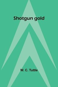 bokomslag Shotgun gold