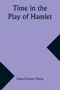 bokomslag Time in the Play of Hamlet