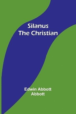 Silanus the Christian 1