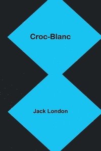 bokomslag Croc-Blanc