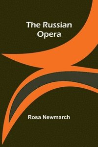 bokomslag The Russian Opera