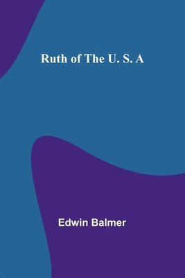 bokomslag Ruth of the U. S. A