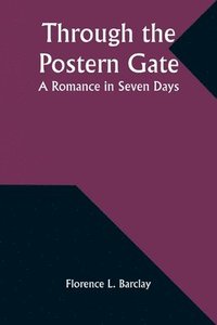 bokomslag Through the Postern Gate