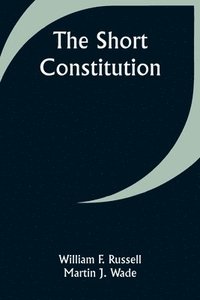 bokomslag The Short Constitution