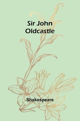 Sir John Oldcastle 1