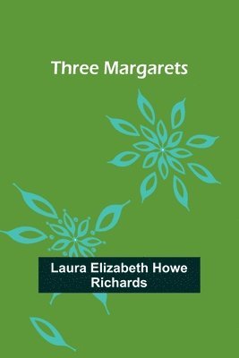Three Margarets 1