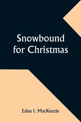 Snowbound for Christmas 1