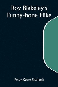 bokomslag Roy Blakeley's Funny-bone Hike