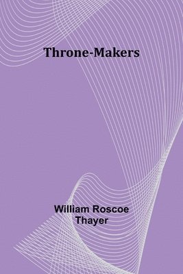 Throne-Makers 1