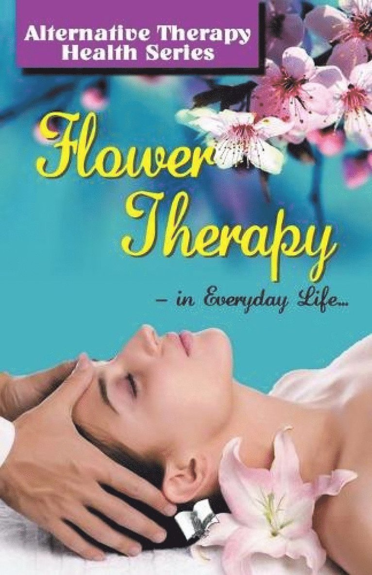 Vikas Khatri - Flower Therapy, Häftad
