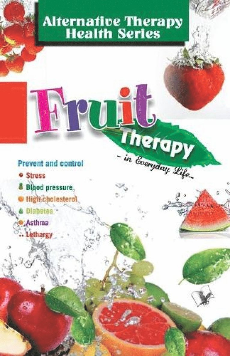 Vikas Khatri - Fruit Therapy, Häftad