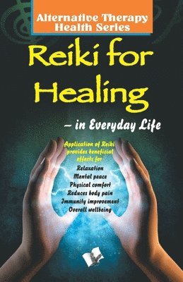 Reiki for Healing 1