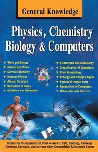 bokomslag General Knowledge Physics, Chemistry, Biology and Computer