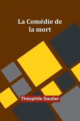 La Comdie de la mort 1