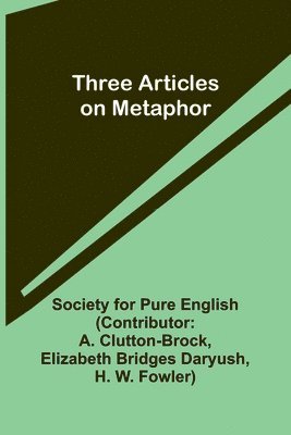 Three Articles on Metaphor 1