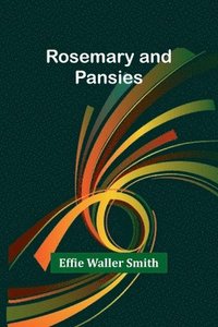 bokomslag Rosemary and Pansies