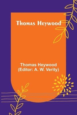 Thomas Heywood 1