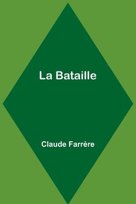 bokomslag La Bataille