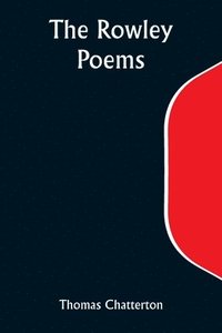 bokomslag The Rowley Poems