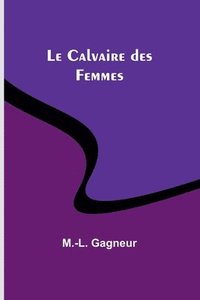 bokomslag Le Calvaire des Femmes