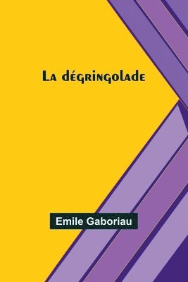 La dgringolade 1