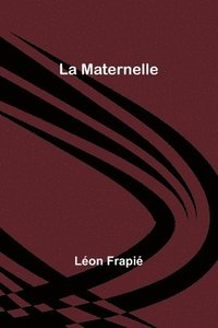 bokomslag La Maternelle