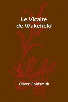 bokomslag Le Vicaire de Wakefield