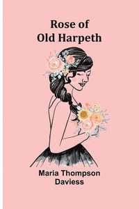 bokomslag Rose of Old Harpeth