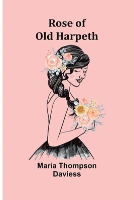 Rose of Old Harpeth 1