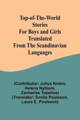 bokomslag Top-of-the-World Stories for Boys and Girls Translated from the Scandinavian Languages