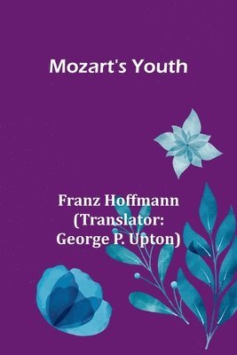 Mozart's Youth 1