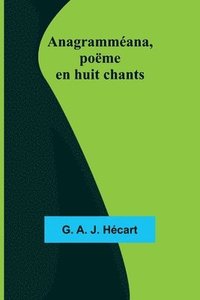 bokomslag Anagrammana, pome en huit chants