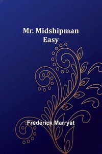 bokomslag Mr. Midshipman Easy