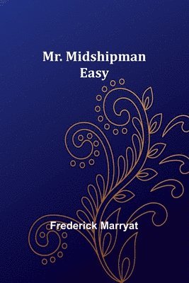 Mr. Midshipman Easy 1