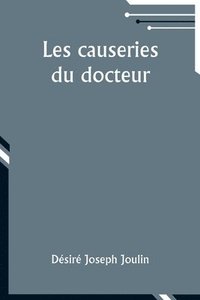 bokomslag Les causeries du docteur