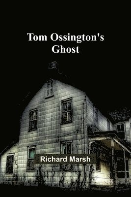 Tom Ossington's Ghost 1