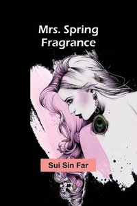 bokomslag Mrs. Spring Fragrance