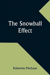 bokomslag The Snowball Effect