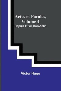 bokomslag Actes et Paroles, Volume 4