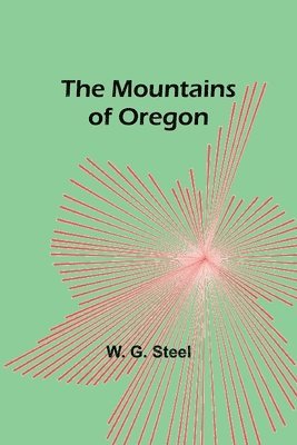 The Mountains of Oregon 1