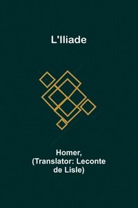 bokomslag L'Iliade