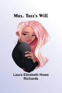 bokomslag Mrs. Tree's Will