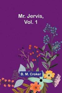 bokomslag Mr. Jervis, Vol. 1
