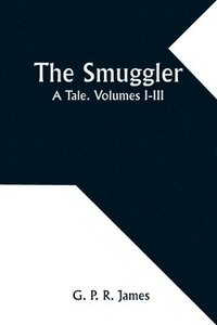 bokomslag The Smuggler