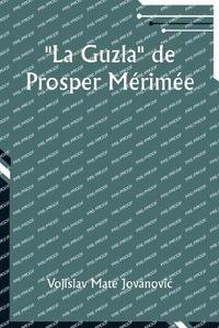 bokomslag La Guzla de Prosper Mrime